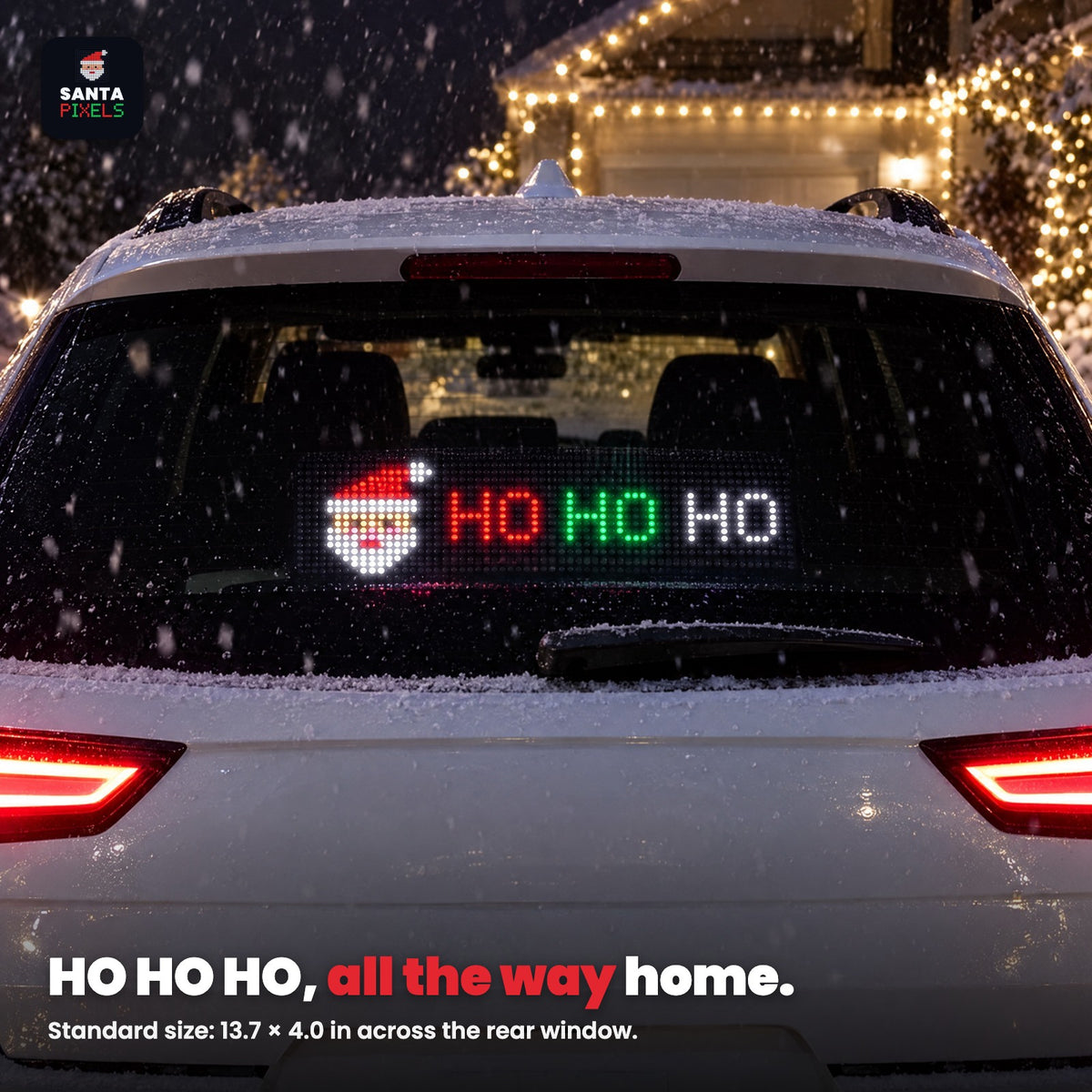 White SUV at night with the Standard Santa Pixels showing HO HO HO in the rear window